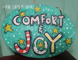 Comfort & Joy Sign